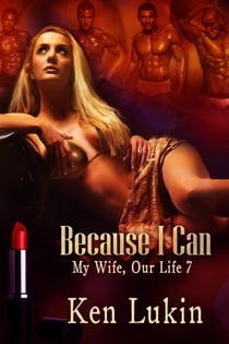 Because I Can - My Wife, Our Life, #7