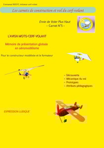 L'avion moto-cerf-volant - Les Carnets de Constrution et Vol du Cerf-Volant