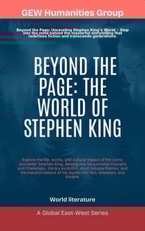 Beyond The Page: The World of Stephen King - World Literature