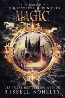 Magic - The Godsverse Chronicles, #1