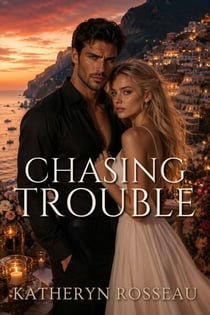 Chasing Trouble