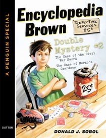 Encyclopedia Brown Double Mystery #2 - Featured mysteries from Encyclopedia Brown, Boy Detective