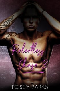 Relentless Chase 3 - Relentless Chase, #3