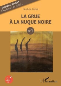 La grue à la nuque noire - N°4