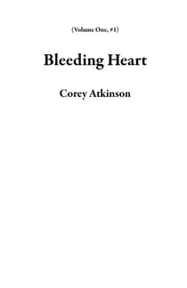 Bleeding Heart - Volume One, #1