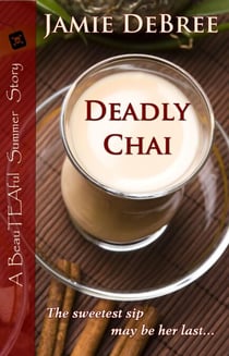 Deadly Chai - BeauTEAful Summer, #1
