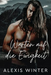 Warten auf die Ewigkeit - Mann der Rocky Mountains, #5