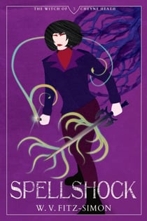 Spellshock - The Witch of Cheyne Heath, #3