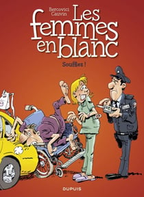 Les Femmes en Blanc - Tome 40 - Soufflez ! - Soufflez !