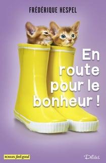 En route pour le bonheur !