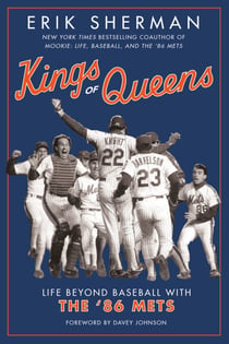 Kings of Queens - Life Beyond Baseball with the '86 Mets