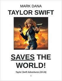 Taylor Swift Adventures (15-16)
