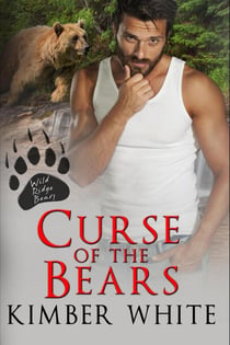 Curse of the Bears - Wild Ridge Bears, #4