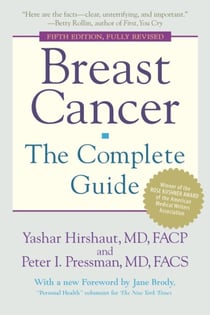 Breast Cancer: The Complete Guide - Fifth Edition