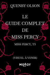 Miss Percy, T3 : Le Guide complet de Miss Percy