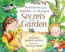 Secrets of the Garden - Food Chains and the Food Web in Our Background