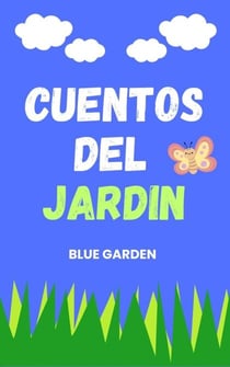 Cuentos del Jardin - Childhood Friends, #1