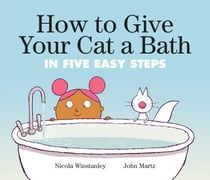 How to Give Your Cat a Bath - in Five Easy Steps