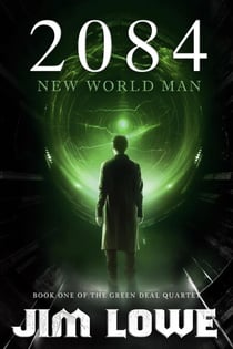2084 - New World Man - Green Deal Quartet, #1