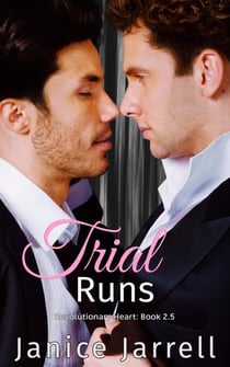 Trial Runs - Revolutionary Heart, #2.5