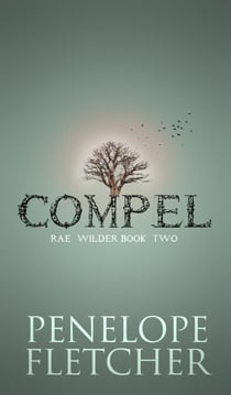 Compel - Rae Wilder, #2
