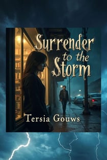 Surrender to the Storm - Surrender Series, #1