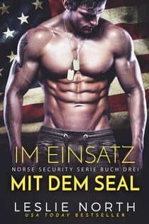Im Einsatz mit dem SEAL - Norse Security Serie, #3
