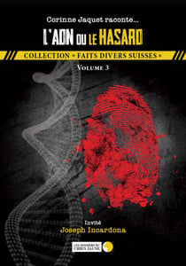 L'ADN ou le hasard - Corinne Jaquet raconte...