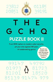 The GCHQ Puzzle Book II - Solve more than 100 brilliant brainteasers