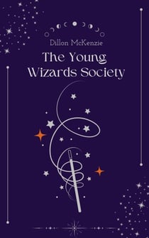 The Young Wizards Society - Circle of the Moon, #1