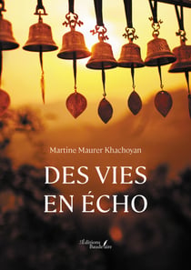 Des vies en écho