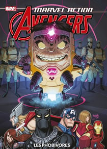 Marvel Action Avengers T03 - Les phobivores