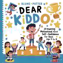 Dear Kiddo: 20 Inspiring and Motivational Stories about Self-Confidence for Boys age 3 to 8 - Dear Kiddo - Motivational Books For The Boy Child, #2
