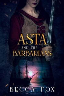 Asta and the Barbarians - Chosen by the Masters, #0