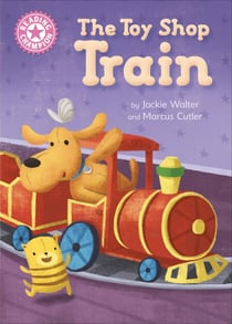 The Toy Shop Train - Independent Reading Pink 1B