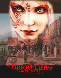 Blood-Lines - Weird Wild West, #1