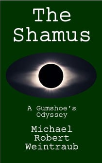 The Shamus: A Gumshoe's Odyssey