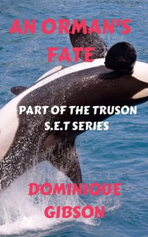 An Orman's Fate - Truson S.E.T. Series