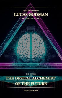 The Digital Alchemist of the Future - Transforming Finance with Technology, #1