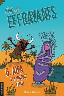 Alfa, la farceuse fatale - L’île des Effrayants, tome 6