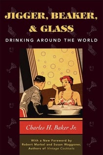 Jigger, Beaker, and Glass - Drinking Around the World