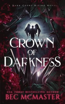 Crown of Darkness - Dark Court Rising, #2