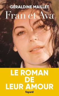 Fran et Ava - Le roman de leur amour