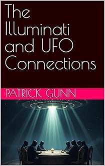 The Illuminati and UFO Connections