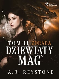 Dziewiaty Mag. Zdrada. Tom 2