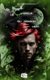 Le cercle du dragon vert - Tome 3