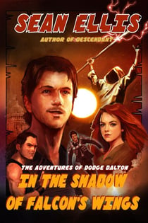 In the Shadow of Falcon's Wings - Dodge Dalton Adventures, #1