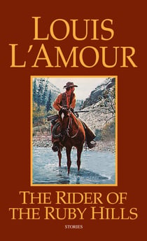 The Rider of the Ruby Hills - Stories