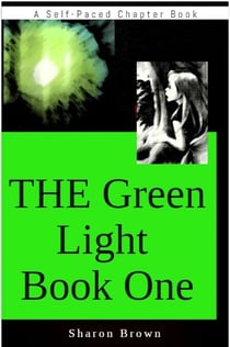 The Green Light Book One - The Green Light Trilogy, #1