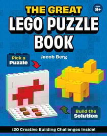 The Great LEGO® Puzzle Book - 120 Creative Building Challenges